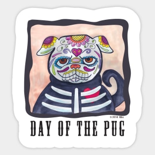 Day Of The Pug Sticker